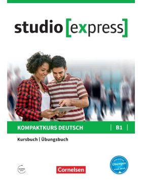 studio [express] B1 - Kurs- und Übungsbuch