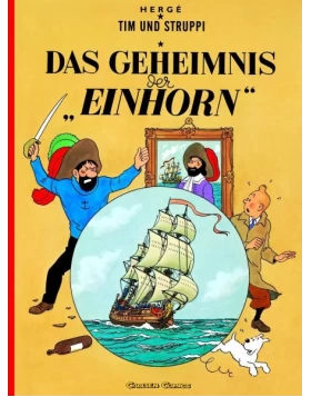 Das Geheimnis der `Einhorn` / Tim und Struppi Bd.10