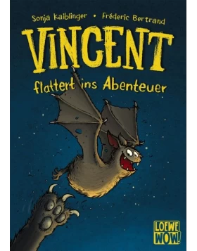 Vincent flattert ins Abenteuer (Band 1)