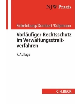 Vorläufiger Rechtsschutz im Verwaltungsstreitverfahren