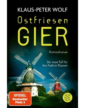 Ostfriesengier / Ann Kathrin Klaasen ermittelt Bd.17