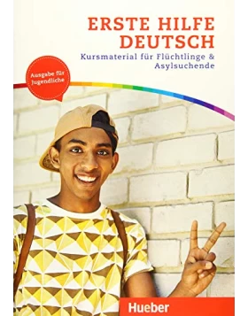 Erste Hilfe Deutsch  - Ausgabe für Jugendliche - Kurs- und Arbeitsbuch