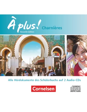 À plus ! Charnières  Nouvelle édition - Audio CDs