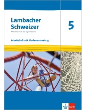 Lambacher Schweizer Mathematik 5 - Arbeitsheft mit Mediensammlung