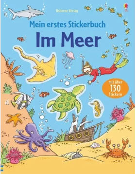 Mein erstes Stickerbuch: Im Meer