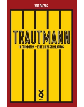 Trautmann. In Trümmern - eine Liebeserklärung