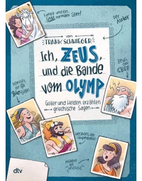Ich, Zeus, und die Bande vom Olymp - Gebundenes Buch