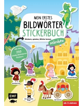 Mein erstes Bildwörter-Stickerbuch - Märchen