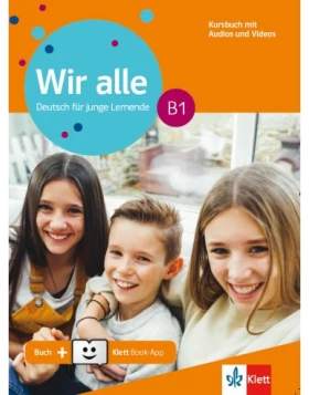 Wir alle B1, Kursbuch mit Audios & Videos online + Klett Book-App-Code (για 12μηνη χρήση)