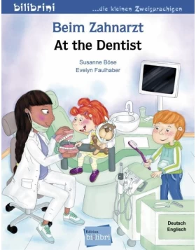 Beim Zahnarzt - At the Dentist