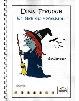 Dixis Freunde Schülerbuch - 22 Hörtexte