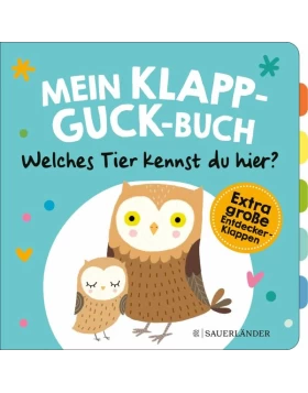 Mein Klapp-Guck-Buch: Welches Tier kennst du hier?