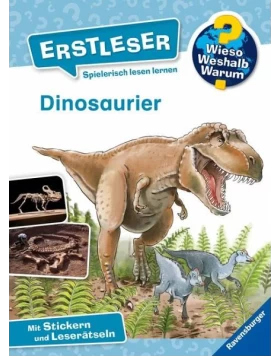 Dinosaurier / Wieso? Weshalb? Warum? - Erstleser Bd.1