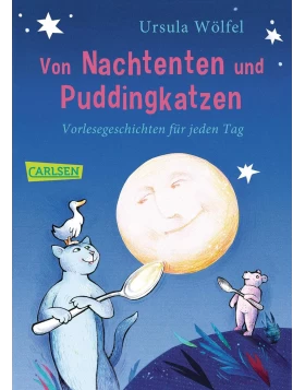 Von Nachtenten und Puddingkatzen