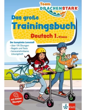 Drachenstark: Das große Trainingsbuch Deutsch 1. Klasse