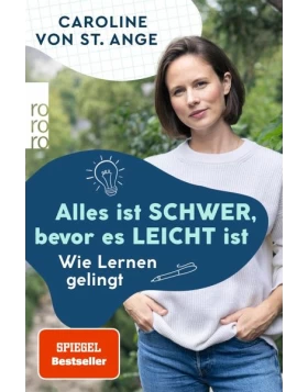 Alles ist schwer, bevor es leicht ist