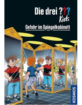 Gefahr im Spiegelkabinett / Die drei Fragezeichen-Kids Bd.91