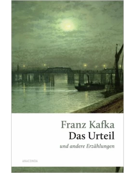 Das Urteil und andere Erzählungen