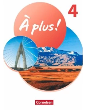 À plus ! 1. und 2. Fremdsprache. Band 4 - Schülerbuch mit Audios und Videos