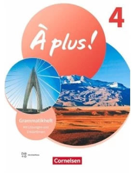 À plus ! 1. und 2. Fremdsprache. Band 4 - Grammatikheft mit Erklärfilmen