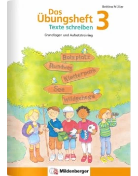 Das Übungsheft Texte schreiben 3