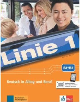 Linie 1, B1+/B2. Kurs- und Übungsbuch mit Audios und Videos