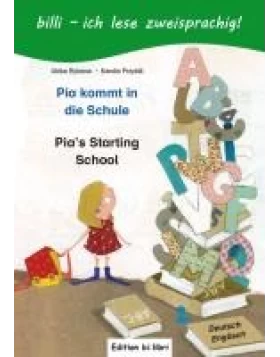 Pia kommt in die Schule - bilibri deutsch-englisch