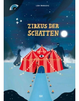 Zirkus der Schatten