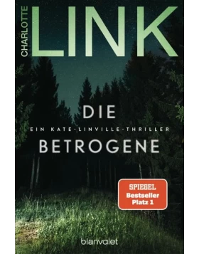 Die Betrogene / Polizistin Kate Linville Bd.1