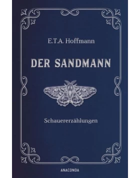 Der Sandmann. Schauererzählungen. In Cabra-Leder gebunden. Mit Silberprägung