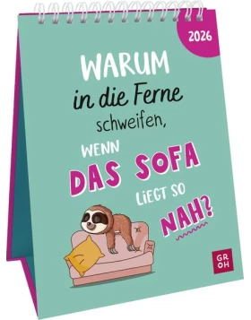 Hμερολόγιο Wochenkalender 2026: Warum in die Ferne schweifen, wenn das Sofa liegt so nah?
