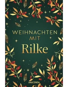 Weihnachten mit Rilke