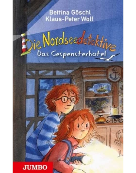 Das Gespensterhotel / Die Nordseedetektive Bd.2