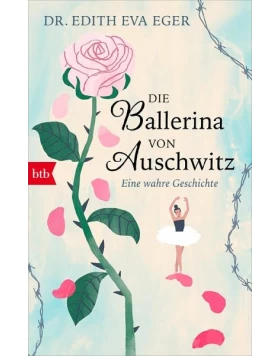 Die Ballerina von Auschwitz