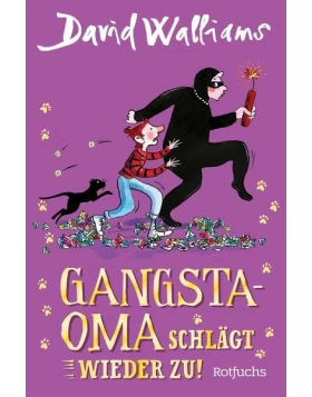 Gangsta-Oma schlägt wieder zu! / Gangsta-Oma Bd.2