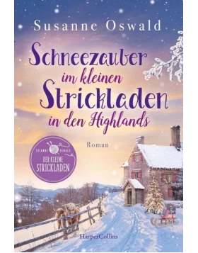 Schneezauber im kleinen Strickladen in den Highlands / Der kleine Strickladen Bd.5
