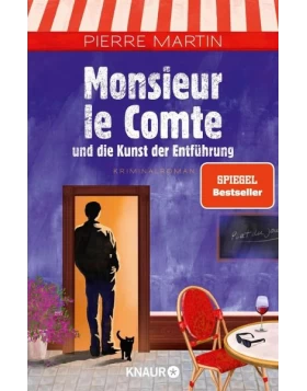 Monsieur le Comte und die Kunst der Entführung / Monsieur le Comte Bd.3