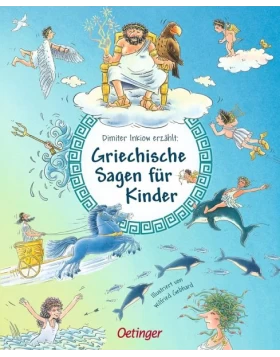 Griechische Sagen für Kinder. Spannende Geschichten aus der griechischen Mythologie
