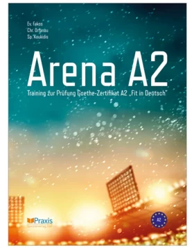 Arena A2  Goethe-Zertifikat A2 Fit in Deutsch