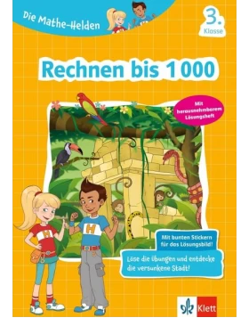 Die Mathe-Helden Rechnen bis 1000 3. Klasse