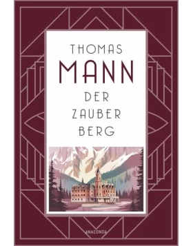 Der Zauberberg. Roman