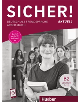 Sicher! aktuell B2 - Arbeitsbuch mit online Audios     