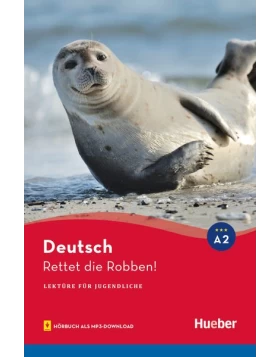 Lesespaß für Jugendliche: Rettet die Robben!