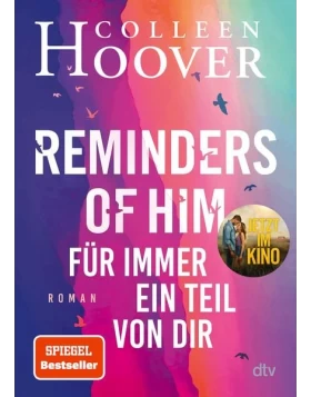 Reminders of Him - Für immer ein Teil von dir