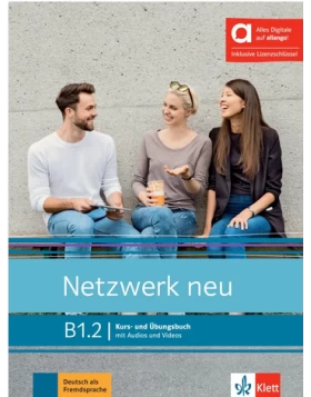 Netzwerk neu B1.2, Kurs- & Übungsbuch Hybride Ausgabe