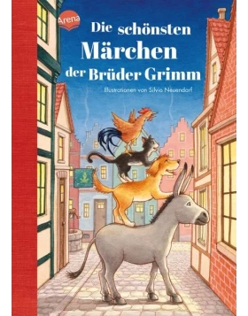 Die schönsten Märchen der Brüder Grimm (arena)