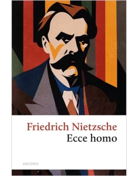 Ecce homo. Wie man wird, was man ist