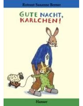 Gute Nacht, Karlchen!