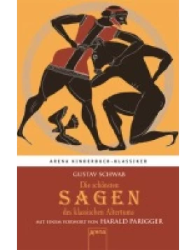 Die schönsten Sagen des klassischen Altertums