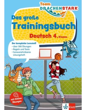 Team Drachenstark: Das großes Trainingsbuch Deutsch 4. Klasse
